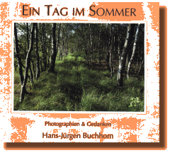 Ein Tag im Sommer - Photographien und Gedanken von Hans-Jrgen Buchhorn