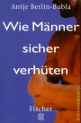 wie Männer sicher verhüten